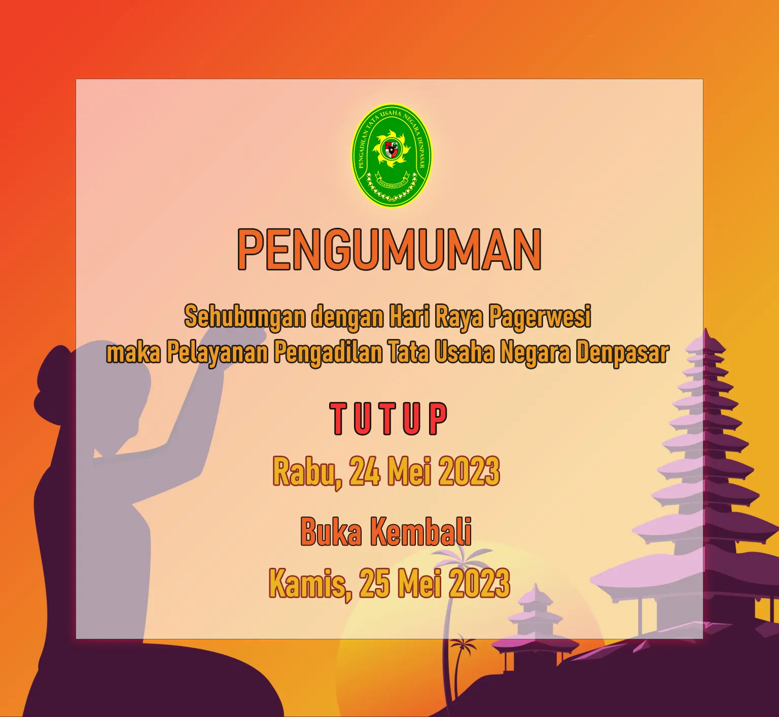 Pelayanan PTUN Denpasar Tutup 24 Mei 2023